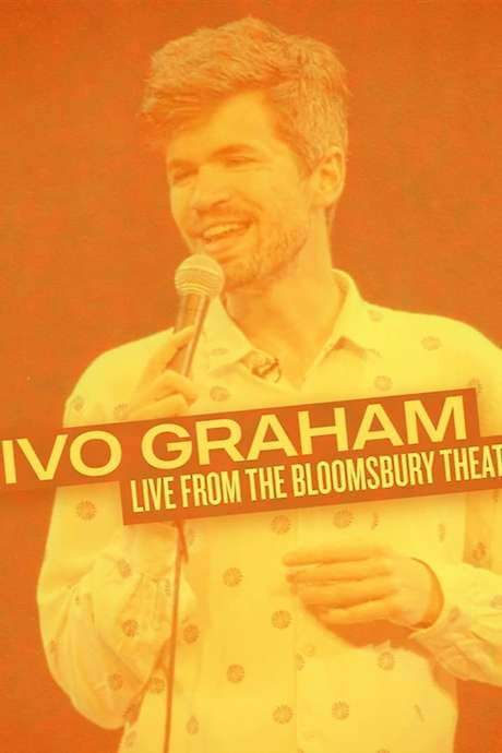 Ivo Graham: Live From The Bloomsbury Theatre